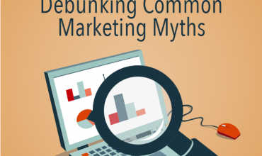 Three Common Marketing Myths Debunked