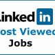 Tech jobs are the most viewed jobs at LinkedIn