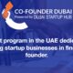 2nd cycle of Co-Founder Dubai programme launched