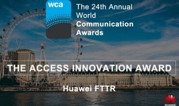 Huawei’s FTTR solution bags the Access Innovation award