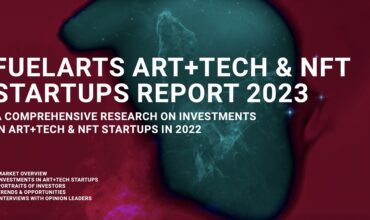 FUELARTS releases Art+Tech & NFT Startups Report 2023