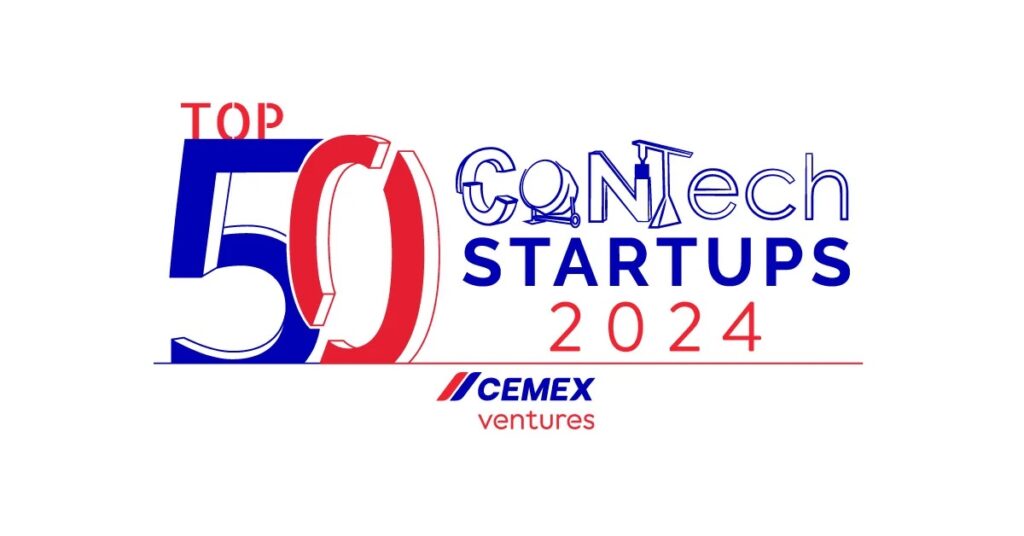 Cemex Ventures names Top 50 Contech startups 2024 - My Startup World ...