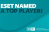 ESET named Top Player in Radicati´s Market Quadrant