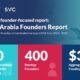 Insights from 10 Years Saudi Arabia Founders Report revealed