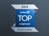 LinkedIn reveals 2024 Top 10 Startups from Saudi Arabia