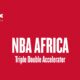 NBA Africa reveal finalists for Triple-Double Startup Accelerator Demo Day